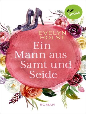 cover image of Ein Mann aus Samt und Seide